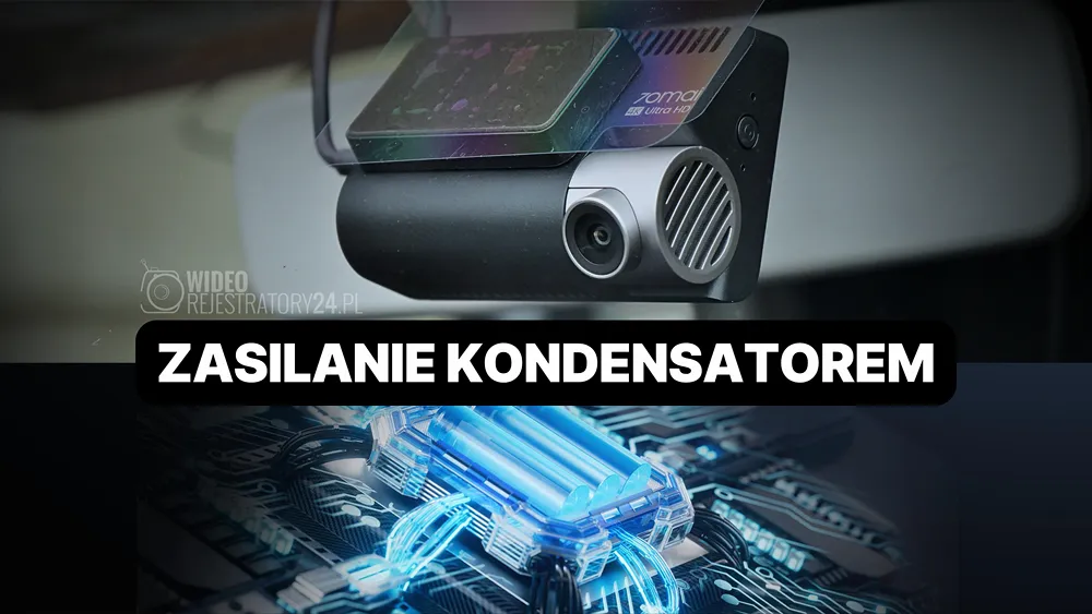 zasilanie kondensatorem w kamerze samochodowej 70mai a800se